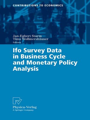 cover image of Ifo Survey Data in Business Cycle and Monetary Policy Analysis